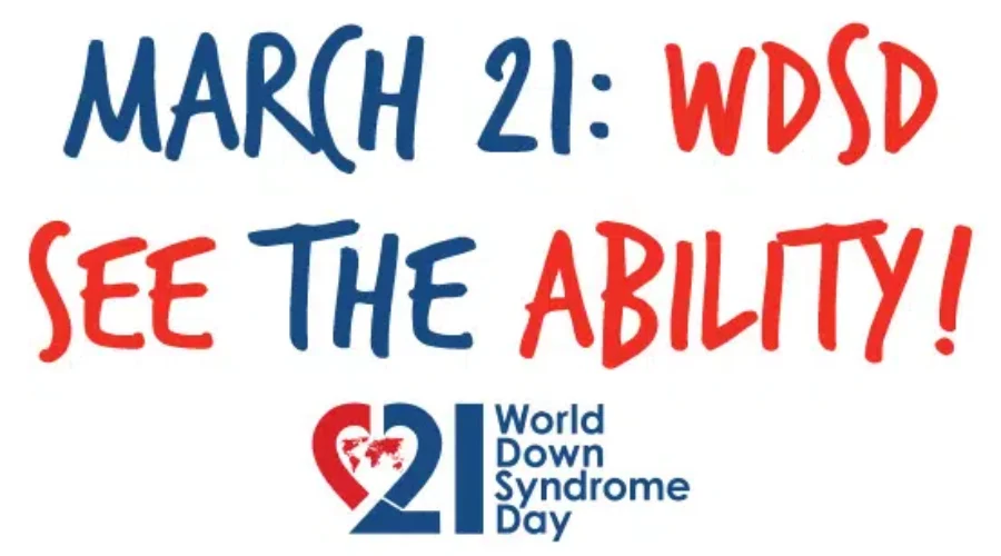 It’s World Down Syndrome Day!