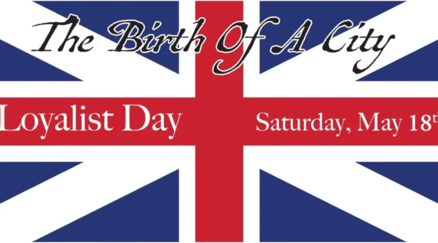 Enjoy Saint John’s history with Loyalist Day