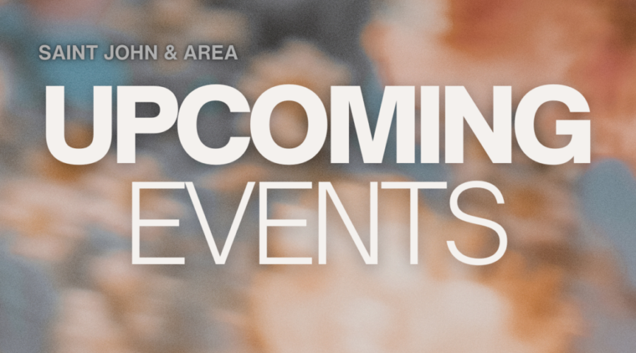 What’s happening in Saint John & area this week